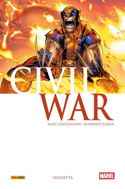 CIVIL WAR - TOME 03 - VENDETTA