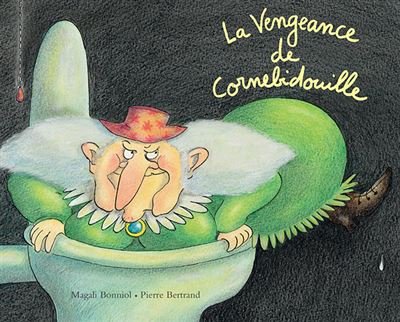 LA VENGEANCE DE CORNEBIDOUILLE