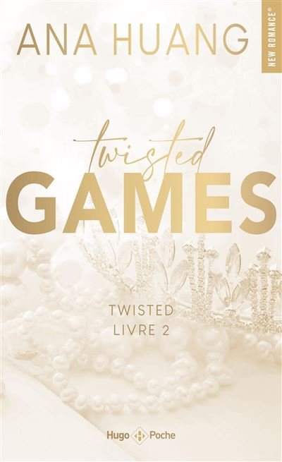 TWISTED GAMES - TOME 02