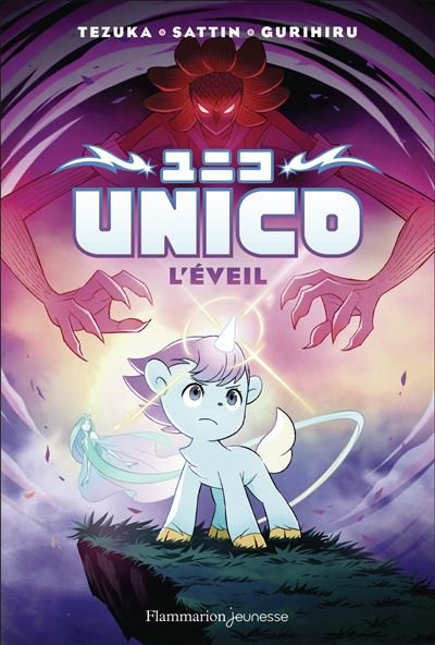 UNICO - TOME 01 - L'EVEIL
