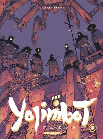 YOJIMBOT - TOME 4 - FLAMMES DE CARBONE