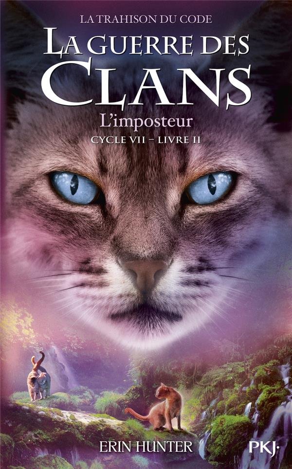 LA GUERRE DES CLANS - CYCLE VII - TOME 2 - L'IMPOSTEUR