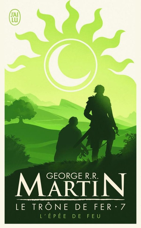 LE TRONE DE FER - TOME 07 - L'EPEE DE FEU