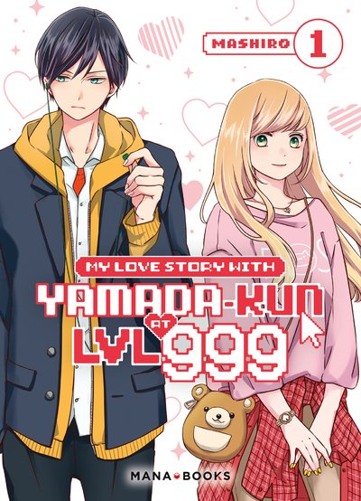 MY LOVE STORY WITH YAMADA-KUN AT LVL 999 - TOME 01