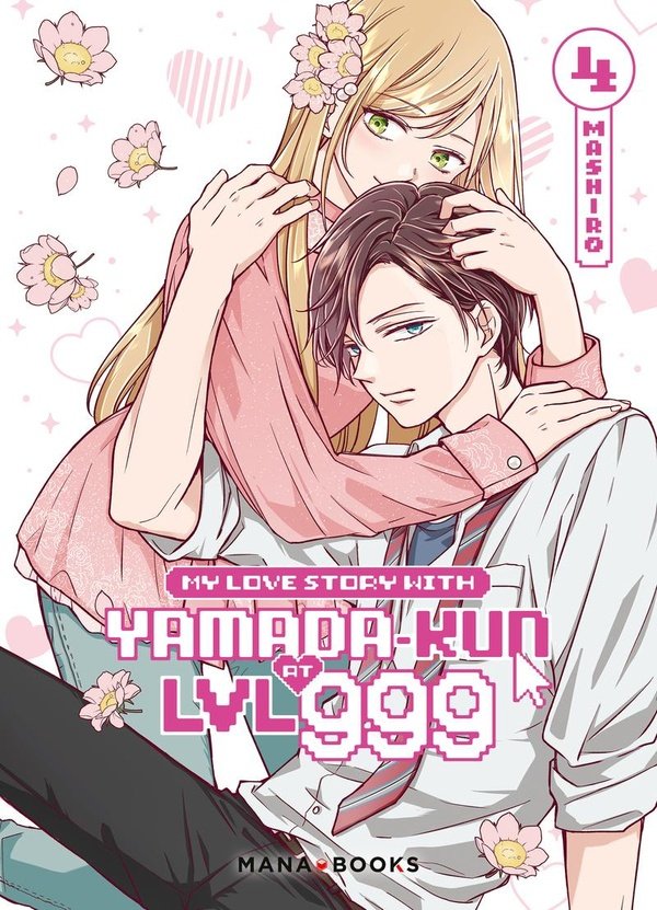 MY LOVE STORY WITH YAMADA-KUN AT LVL 999 - TOME 04