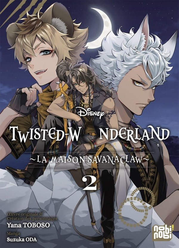 TWISTED WONDERLAND - TOME 2 - LA MAISON SAVANACLAW